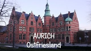 Der schönste Rundgang durch Aurich in Ostfriesland Sehenswürdigkeiten Aurich Sightseeing Innenstadt [upl. by Reni]