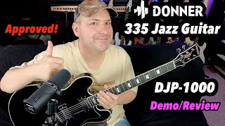 Donner DJP1000 Electric Guitar  Affordable 335 Style Jazz Guitar [upl. by Recor]