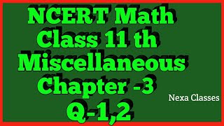 Trigonometric Functions Miscellaneous Q1Q2 Class 11 Maths NCERT [upl. by Ahsian479]