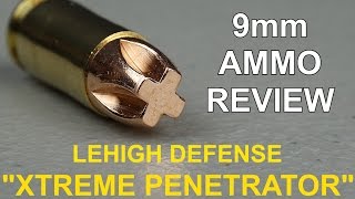 9mm Lehigh quotXtreme Penetratorquot Ammo Review [upl. by Tsyhtema]