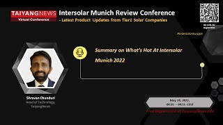 Shravan Chunduri TaiyangNews Summary of What’s Hot at Intersolar Munich 2022 [upl. by Bathilda309]