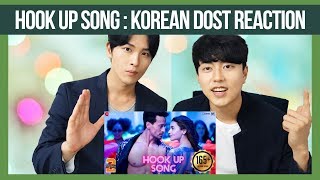 Hook Up song Reaction by Korean Dost  Tiger Shroff  Alia  Bollywood Reaction [upl. by Tekcirk]