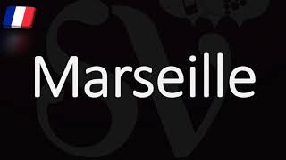 How to Pronounce Marseille French Pronunciation Native Speaker [upl. by Ees]