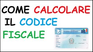 come calcolare un codice fiscale [upl. by Snodgrass61]