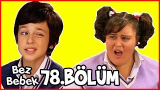 Bez Bebek 78Bölüm  Full Bölüm  Tek Parça [upl. by Artimid]