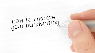 How to Improve Your Handwriting [upl. by Aelem]