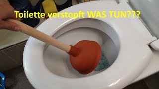 Toilette verstopft WAS TUN [upl. by Aronel]