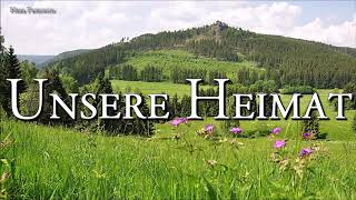 Unsere Heimat German Folk SongLyrics [upl. by Lauritz984]