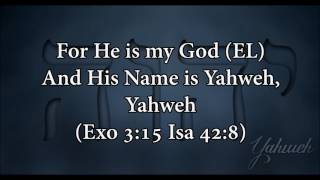 His Name is YAHWEH [upl. by Macintyre]