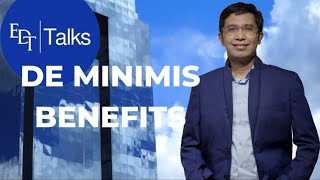 De Minimis Benefits [upl. by Einaffyt]