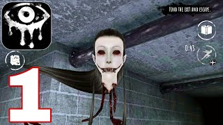 Eyes The Horror Game  Easy  Gameplay Walkthrough  PART 1 iOS Android [upl. by Merriam]