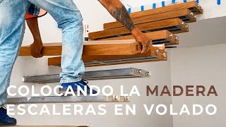 ¡AL FIN LLEGO LA MADERA COLOCACIÓN EN ESCALERAS VOLADAS  NATURA [upl. by Annaira]