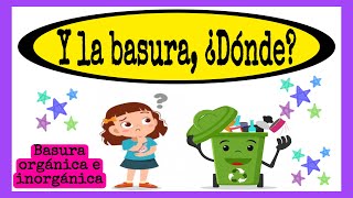 Y la basura dónde 🗑 Aprendeencasa Cuidaelmedioambiente [upl. by Holland]