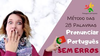 Pronunciar Português SEM ERROS [upl. by Efinnej]