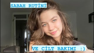 CİLT BAKIMI VE SABAH RUTİNİM [upl. by Deane]