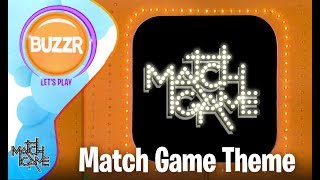 Match Game  Ten Minutes of the Match Game Main Theme  BUZZR [upl. by Aldora]