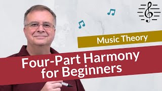 A Beginners Guide to FourPart Harmony  Music Theory [upl. by Asilehc101]