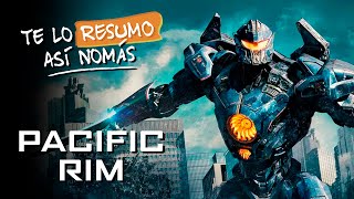 Pacific Rim La Uno Y La Dos  TeLoResumo [upl. by Atsedom]