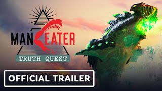 Maneater Truth Quest  Official Release Date Trailer [upl. by Cilla]