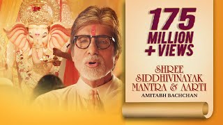 Shree Siddhivinayak Mantra And Aarti  Amitabh Bachchan  Ganesh Chaturthi  Shri Ganesh Bhajans [upl. by Nauqel]