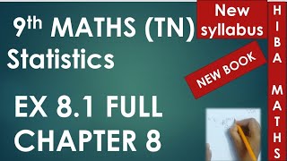 9th maths chapter 8 exercise 81 full answers statistics tn samacheer hiba maths [upl. by Lenes527]