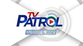 TV Patrol Livestream  March 3 2025 Full Episode Replay [upl. by Uhthna]