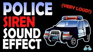 Police Siren Sound Effect Very LOUD🔊 [upl. by Mcclenon]