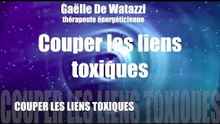 Puissante Méditation guidée pour Couper les liens toxiques [upl. by Elyac]