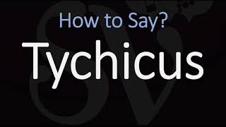 How to Pronounce Tychicus CORRECTLY [upl. by Ioab632]