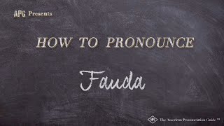 How to Pronounce Fauda Real Life Examples [upl. by Benjamen]