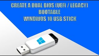 How to Create a Dual Boot Windows Bootable USB for UEFI and Legacy BIOS Mode [upl. by Bolling]