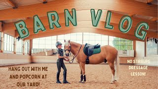 BARN VLOG Harlow and Popcorn at the stables No stirrups dressage lesson [upl. by Anatola]