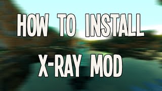 How To Install Minecraft XRay Mod 189 18 [upl. by Recha]