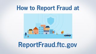 How to Report Fraud at ReportFraudftcgov  Federal Trade Commission [upl. by Yendyc]