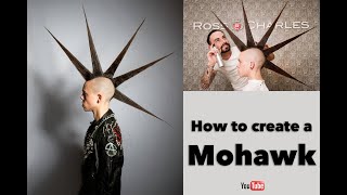 How to Create a Mohawk  Punk Hair Tutorial [upl. by Droc]