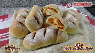 PÃO COM CHOURIÇO receita Portuguesa fácil e delicioso [upl. by Anoi]