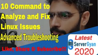 10 Advanced Linux Troubleshooting Tips  How to analyse critical issues with Linux Operating System [upl. by Haveman]