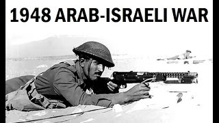 1948 Arab  Israeli War  Rare Combat Footage [upl. by Demahum]