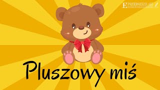 Pluszowy miś  Piosenki dla dzieci [upl. by Gavini]