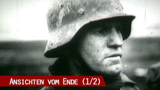 Ansichten vom Ende  Einsatz an der Ostfront 1945 12 [upl. by Anit]