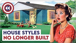 10 Old House Styles No Longer Built Today [upl. by Yerffe]