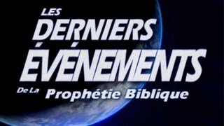 Les Derniers Événements de la Prophétie Biblique  Audio  textes en Français [upl. by Annais495]