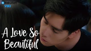 A Love So Beautiful  EP17  First Kiss Eng Sub [upl. by Ashleigh]