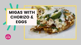 Migas with Chorizo and Eggs [upl. by O'Donnell260]