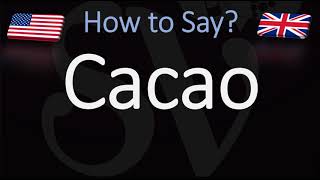 How to Pronounce Cacao CORRECTLY [upl. by Tallie]