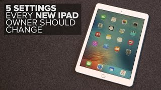 5 settings every new iPad owner should change How To [upl. by Nevlin]