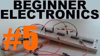 Beginner Electronics  5  Resistors [upl. by Anamuj]