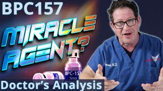 BPC157 Peptide  Miracle Agent Doctors Analysis [upl. by Arakal]