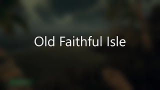 Sea of Thieves riddle  Old Faithful Isle [upl. by Ally]