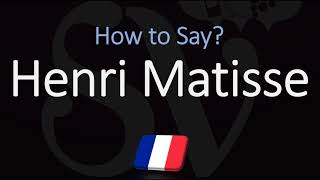 How to Pronounce Henri Matisse CORRECTLY French amp English Pronunciation [upl. by Karie190]